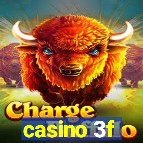 casino 3f