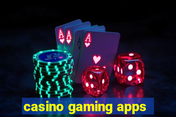 casino gaming apps