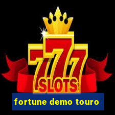 fortune demo touro