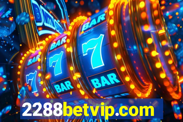 2288betvip.com