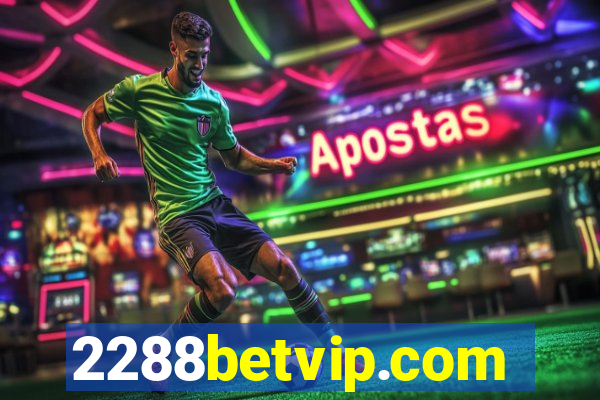 2288betvip.com