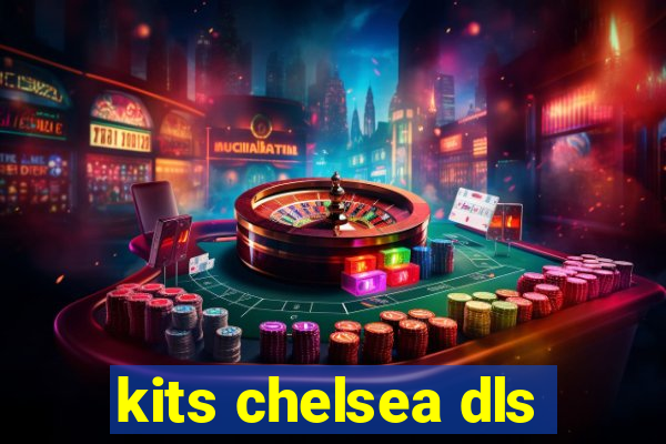 kits chelsea dls