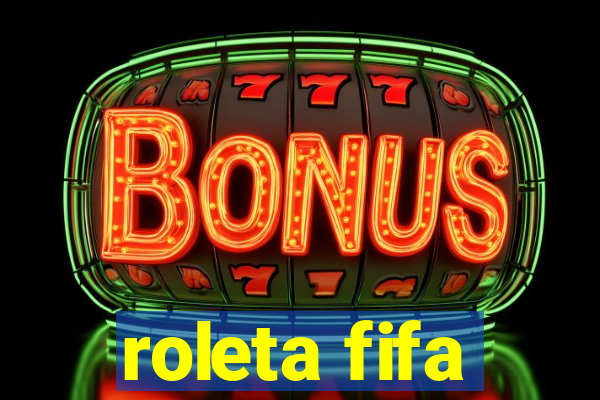 roleta fifa