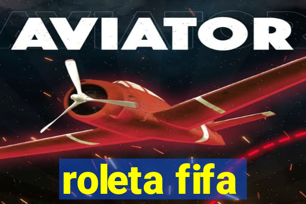 roleta fifa