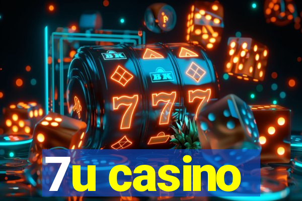 7u casino