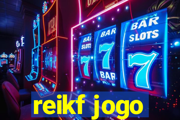 reikf jogo