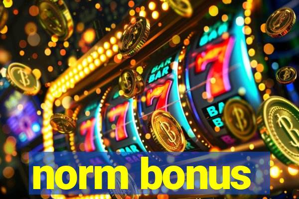 norm bonus