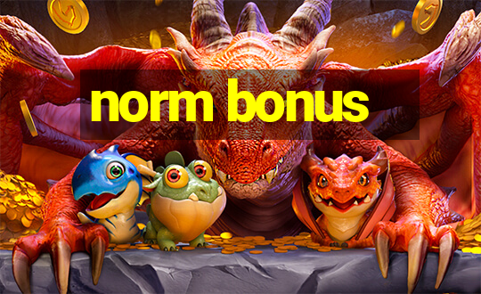 norm bonus