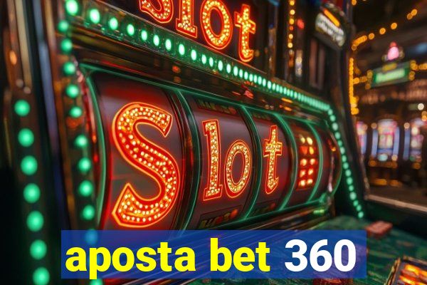 aposta bet 360