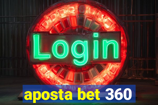 aposta bet 360