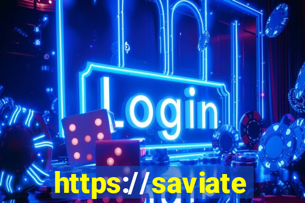 https://saviatendimento.com.br/saviatendimento/login.faces