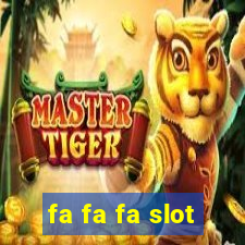 fa fa fa slot