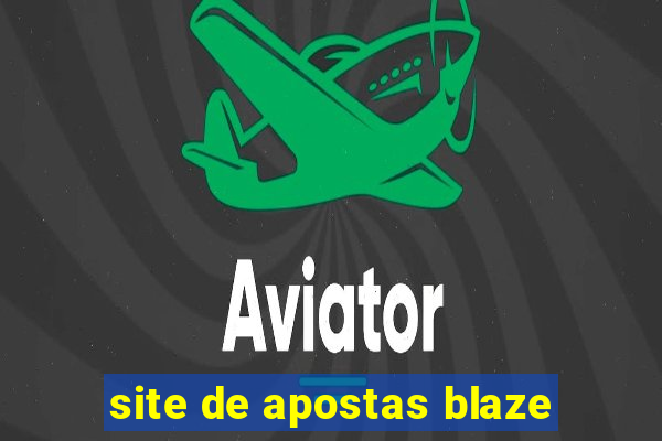 site de apostas blaze