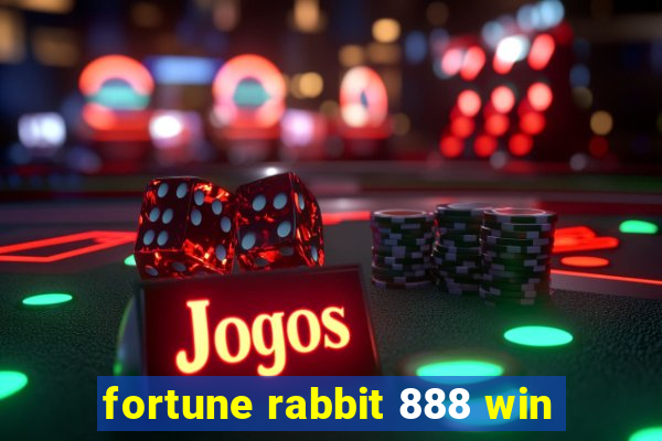 fortune rabbit 888 win