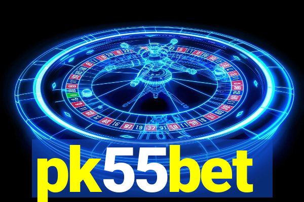 pk55bet