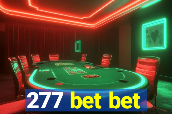 277 bet bet