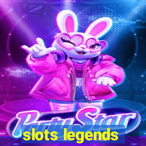 slots legends