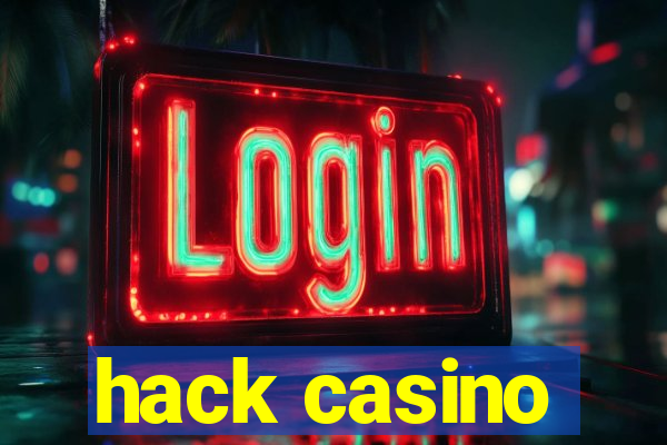 hack casino