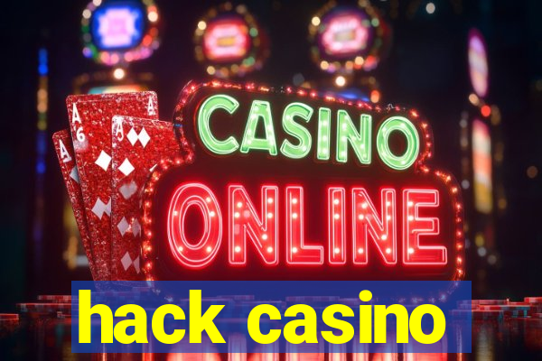 hack casino