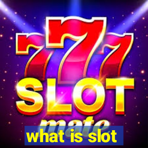 what is slot