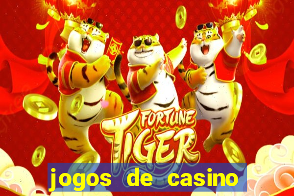 jogos de casino gratis de maquinas