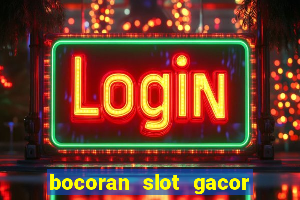 bocoran slot gacor hari ini 2023