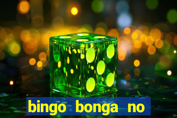 bingo bonga no deposit bonus codes