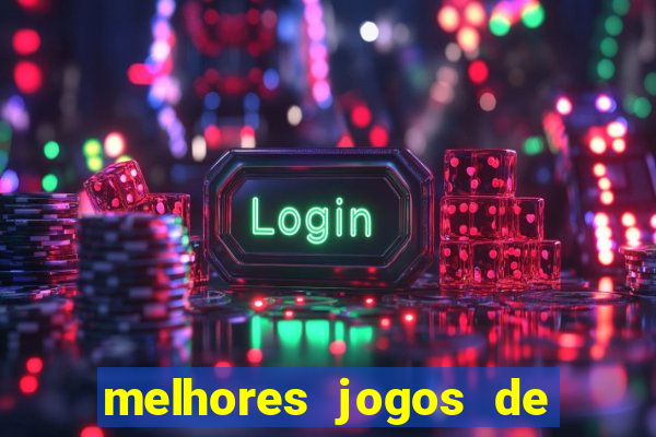 melhores jogos de aposta para ganhar dinheiro