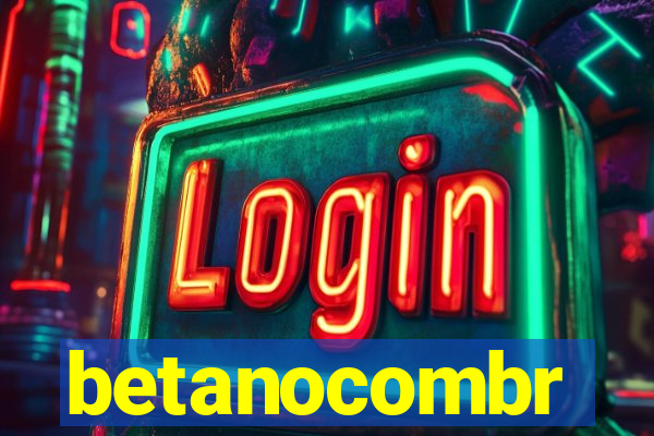 betanocombr