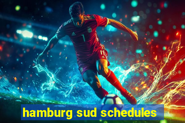 hamburg sud schedules