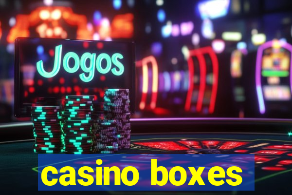 casino boxes