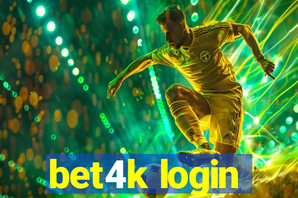 bet4k login