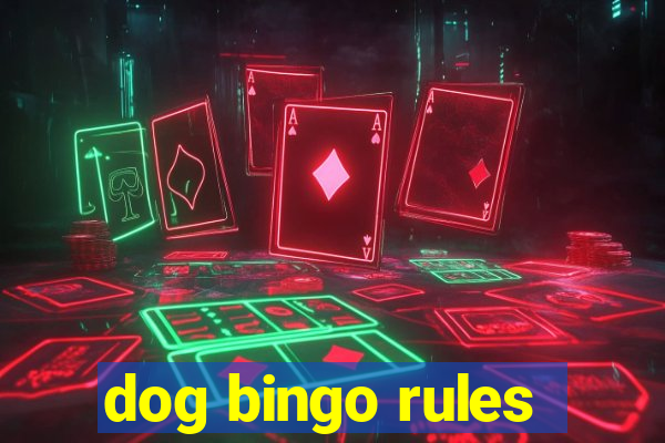 dog bingo rules