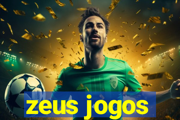 zeus jogos