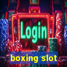 boxing slot