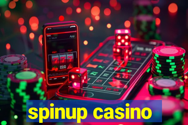 spinup casino