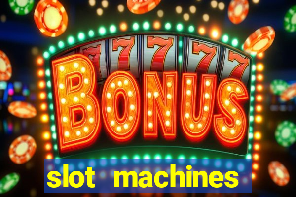 slot machines online gambling