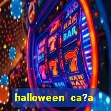 halloween ca?a niquel online