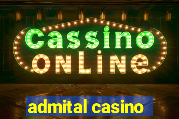 admital casino