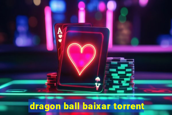 dragon ball baixar torrent