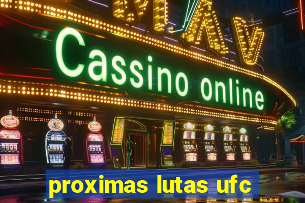 proximas lutas ufc