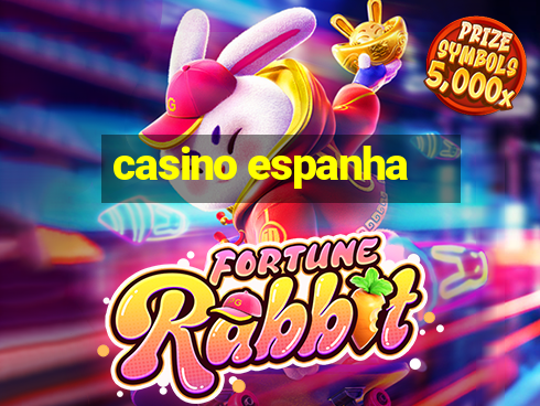 casino espanha