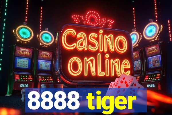 8888 tiger