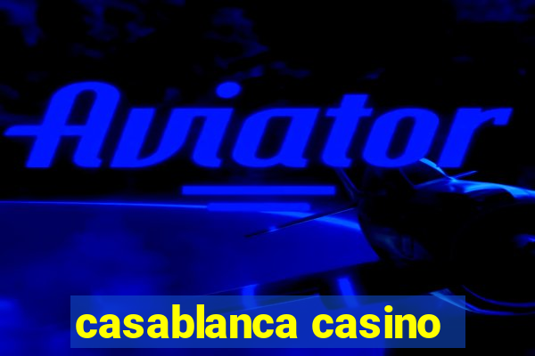 casablanca casino