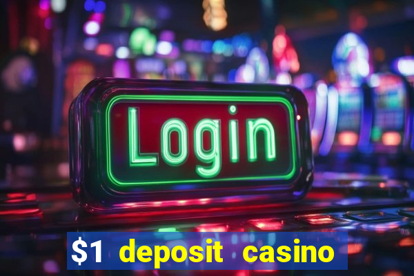 $1 deposit casino near new zealand