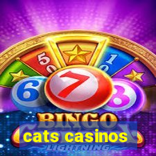 cats casinos