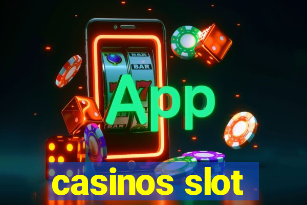 casinos slot