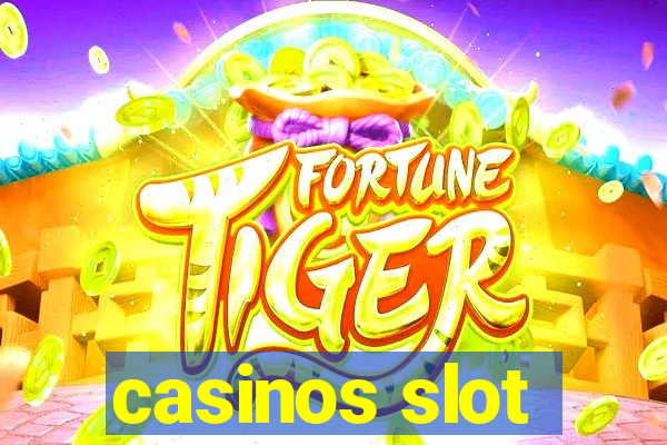 casinos slot