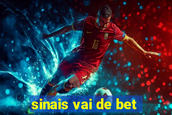 sinais vai de bet