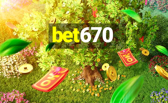 bet670